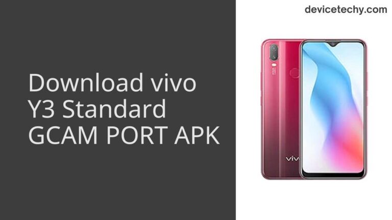 Download vivo Y3 Standard GCAM Port APK