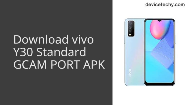 Download vivo Y30 Standard GCAM Port APK