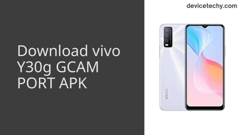 Download vivo Y30g GCAM Port APK