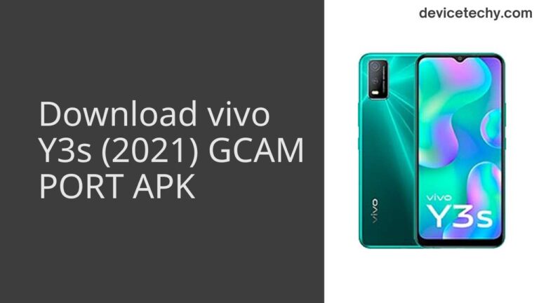 Download vivo Y3s (2021) GCAM Port APK