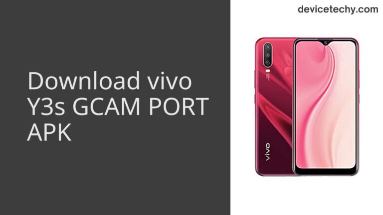 Download vivo Y3s GCAM Port APK