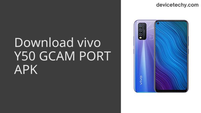 Download vivo Y50 GCAM Port APK