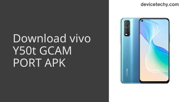 Download vivo Y50t GCAM Port APK