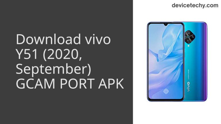 Download vivo Y51 (2020, September) GCAM Port APK