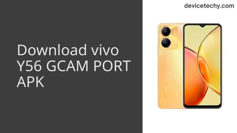 Download vivo Y56 GCAM Port APK