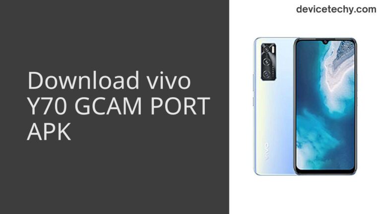 Download vivo Y70 GCAM Port APK