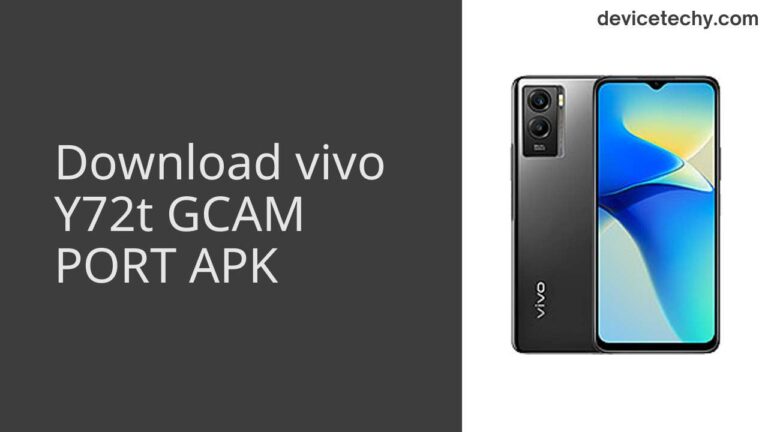 Download vivo Y72t GCAM Port APK