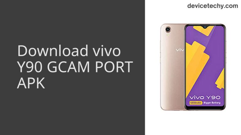 Download vivo Y90 GCAM Port APK