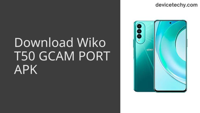 Download Wiko T50 GCAM Port APK