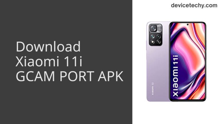 Download Xiaomi 11i GCAM Port APK