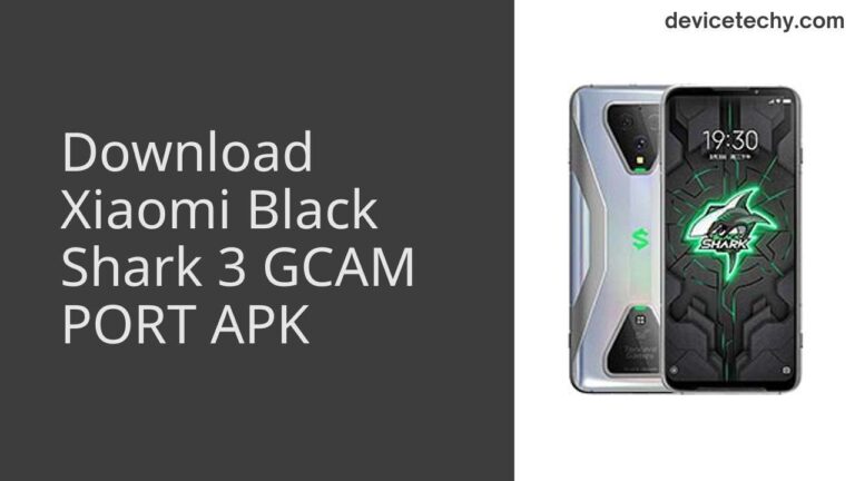 Download Xiaomi Black Shark 3 GCAM Port APK