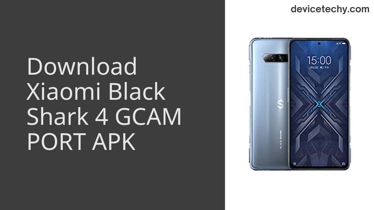 Xiaomi Black Shark 4 GCAM PORT APK Download