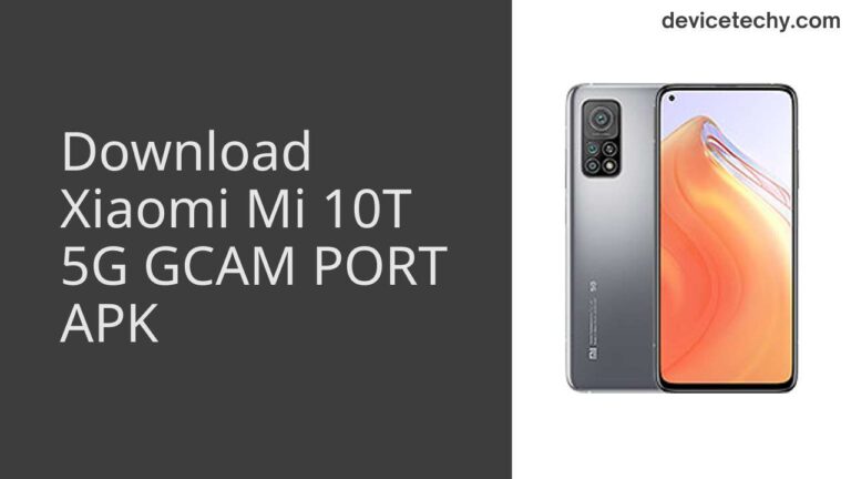 Download Xiaomi Mi 10T 5G GCAM Port APK