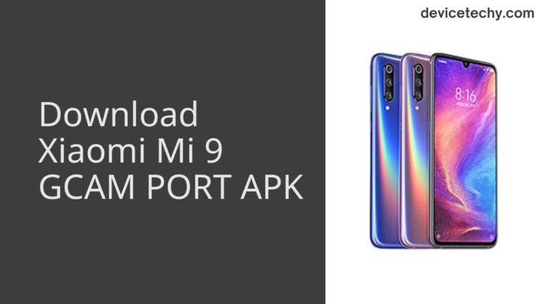 Download Xiaomi Mi 9 GCAM Port APK