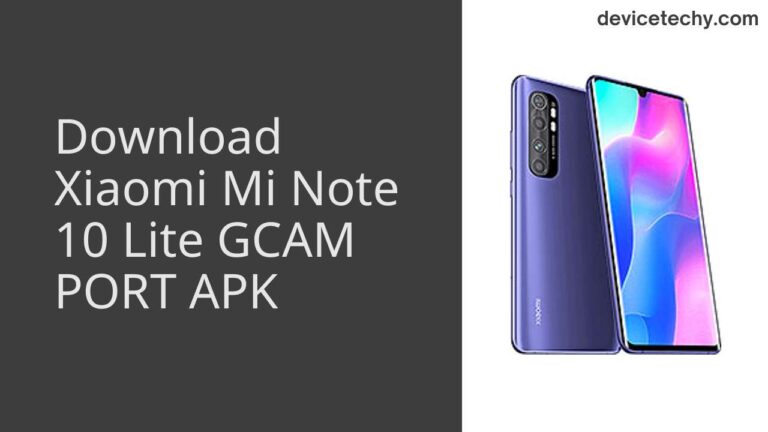 Download Xiaomi Mi Note 10 Lite GCAM Port APK