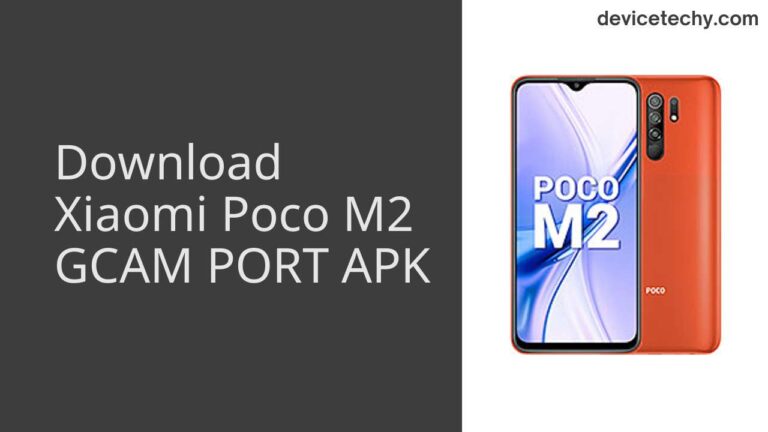 Download Xiaomi Poco M2 GCAM Port APK