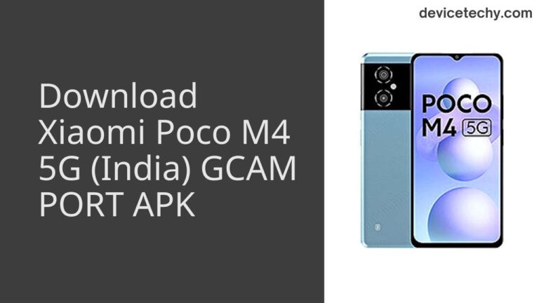 Download Xiaomi Poco M4 5G (India) GCAM Port APK