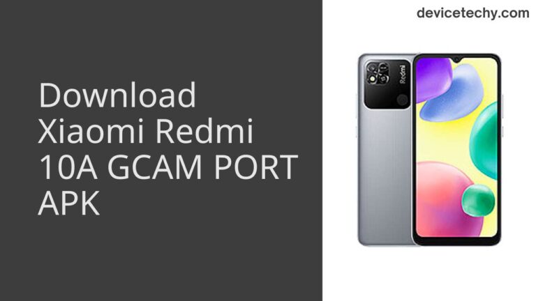 Download Xiaomi Redmi 10A GCAM Port APK