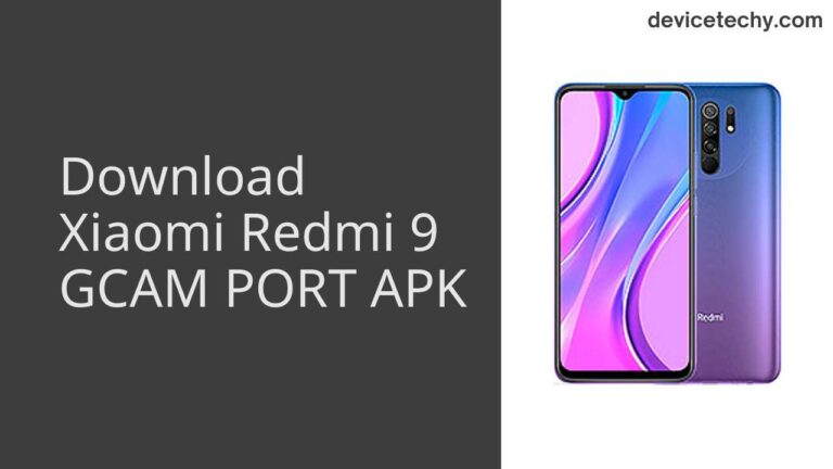 Download Xiaomi Redmi 9 GCAM Port APK