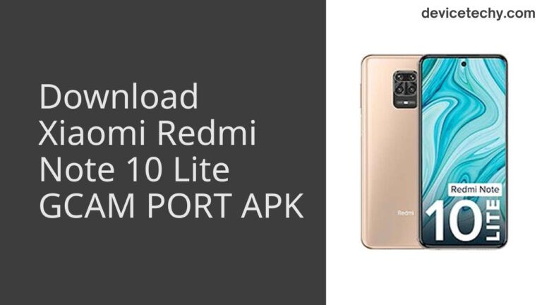 Download Xiaomi Redmi Note 10 Lite GCAM Port APK