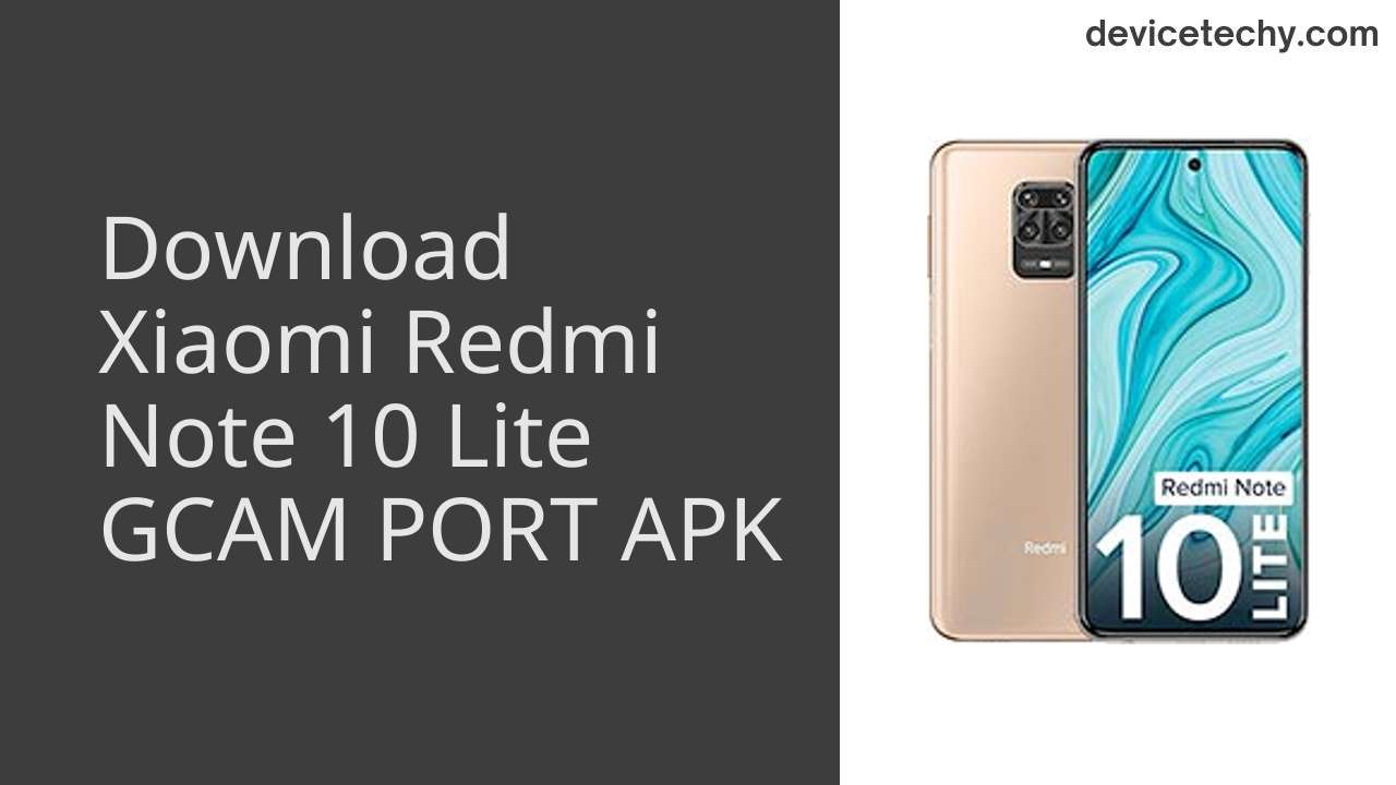 Xiaomi Redmi Note 10 Lite GCAM PORT APK Download
