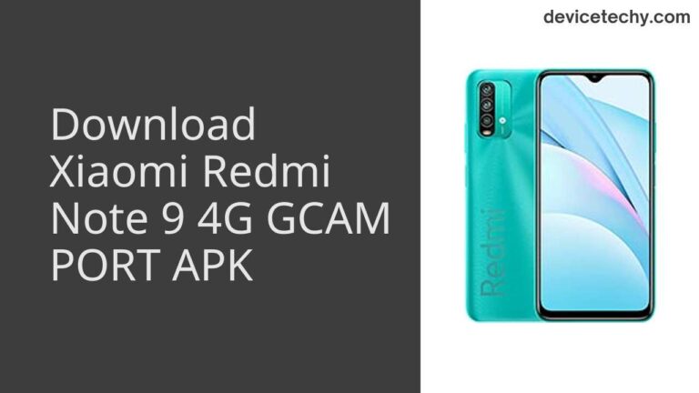 Download Xiaomi Redmi Note 9 4G GCAM Port APK